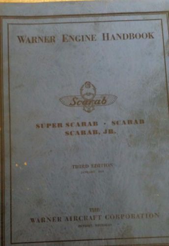 Warner super scarab, scarab &amp; scarab jr. engine handbook