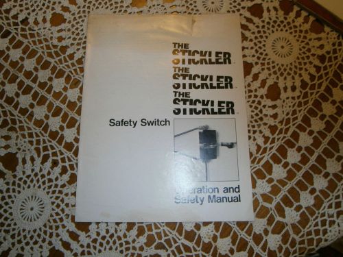 Vintage the stickler safety switch operation and manual  estate find
