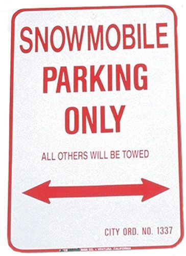 Voss signs snowmobile parking only - aluminum sign 12&#034; x 18&#034;