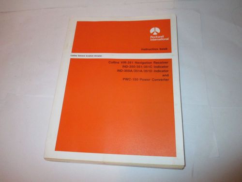 Collins vir-351 ind-350/351/351c ind-350a/351a/351d pwc-150 instruction manual