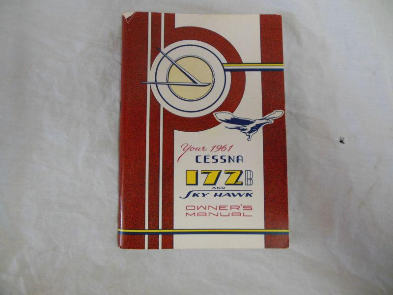 1961 cessna 172b and skyhawk owners manual good used condition 