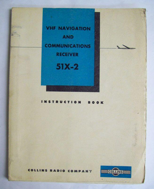 Original collins 1959 51x-2 vhf nav/com receiver instruction book